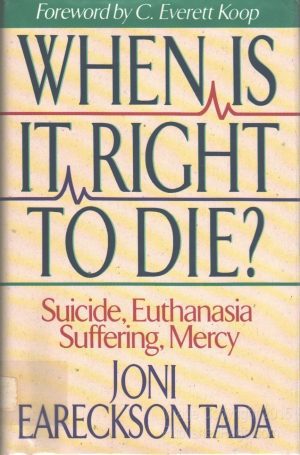 When Is It Right To Die?