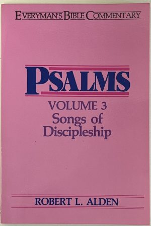 Psalms- Volume 3 Songs of Discipleship