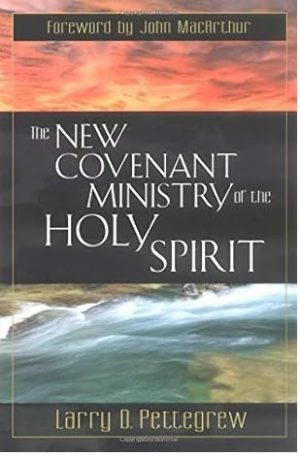 The New Covenant Ministry of the Holy Spirit