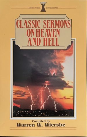 Classic Sermons on Heaven and Hell
