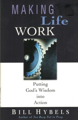 Making Life Work