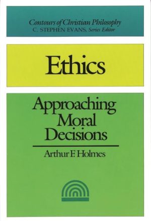 Ethics- Approaching Moral Decisions