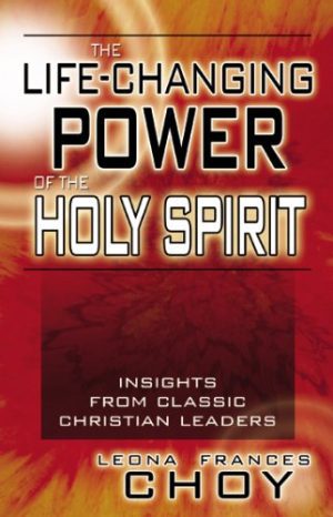 The Life-Changing Power of the Holy Spirit