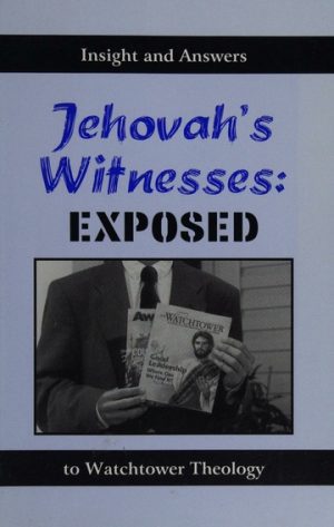 Jehovah's Witnesses: Exposed