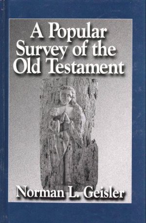 A Popular Survey of the Old Testament