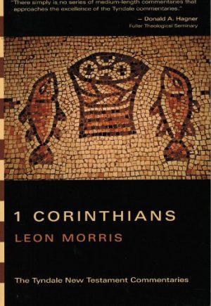 1 Corinthians- The Tyndale New Testament Commentaries