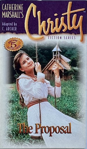 The Proposal- Christy Fiction Series, Volume 5