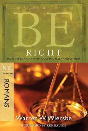 Be Right- Romans Commentary