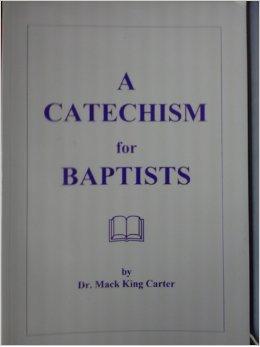 A Catechism for Baptists