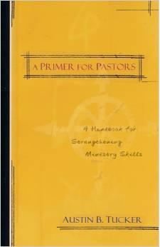 A Primer for Pastors