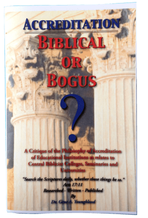 Accreditation- Biblical or Bogus?