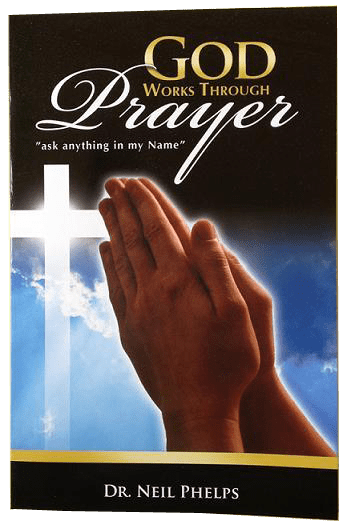 God Works Through Prayer