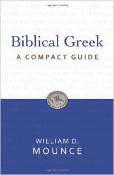 Biblical Greek, A Compact Guide