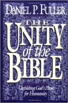The Unity of the Bible- Unfolding God's Plan for Humanity