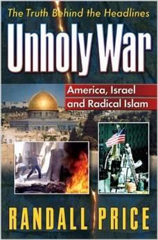 Unholy War -America, Israel and Radical Islam