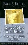 Know What You Believe- Connecting Faith and Truth