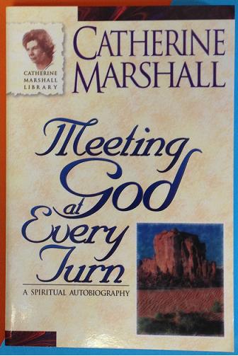 Meeting God at Every Turn- A Spiritual Autobiography