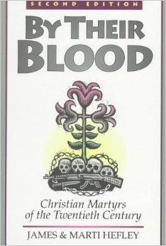 By Their Blood- Second Edition- Christian Martyrs of the Twentieth Century
