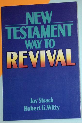 New Testament Way of Revival