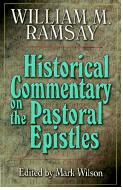 Historical Commentary on the Pastoral Epistles