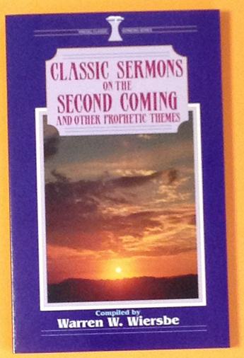 Classic Sermons on The Second Coming