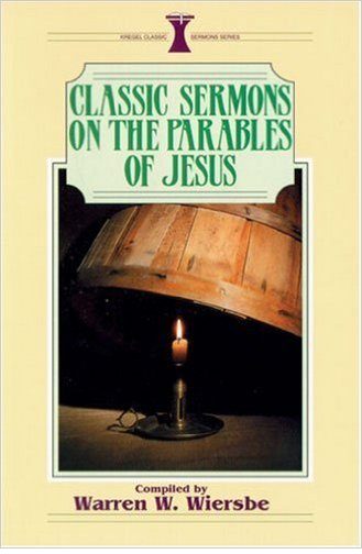Classic Sermons on The Parables Of Jesus