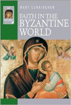 Faith in the Byzantine World