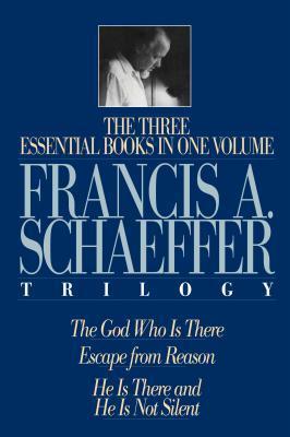 Francis A Schaeffer Trilogy