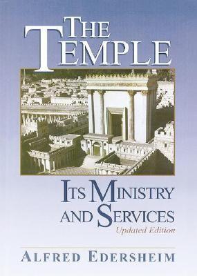 The Temple Its Ministry and Services