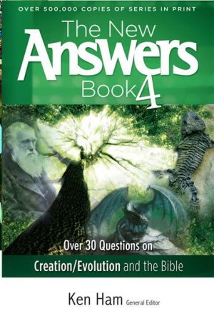 The New Answers Book 4