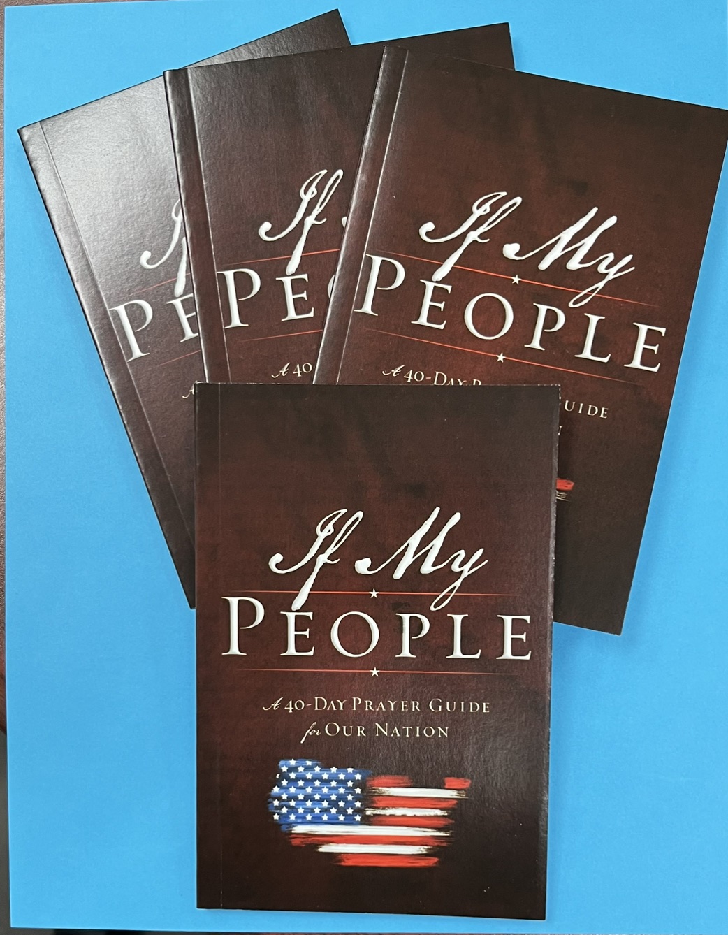 If My People- A 40-Day Prayer Guide for Our Nation
