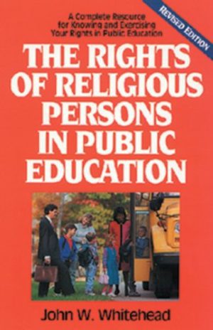 The Rights of Religious Persons in Public Education